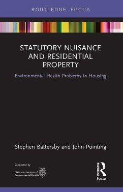 Statutory Nuisance and Residential Property - Battersby, Stephen (Environmental Health Consultant, UK); Pointing, John