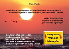 Zeitenwende + Energiewende + Wärmewende + Mobilitätswende . . . es kommt ein globaler Boom auf uns zu, mit zahlreichen Chancen. - Mende, Dieter