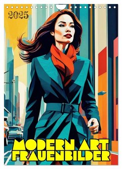 Modern Art Frauenbilder (Wandkalender 2025 DIN A4 hoch), CALVENDO Monatskalender