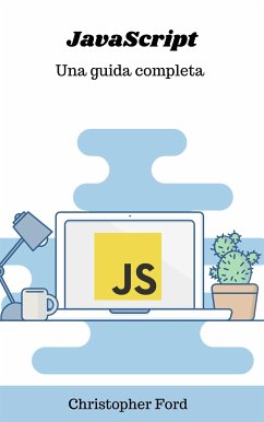 JavaScript: Una guida completa (eBook, ePUB) - Ford, Christopher