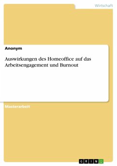 Auswirkungen des Homeoffice auf das Arbeitsengagement und Burnout (eBook, PDF)