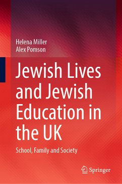 Jewish Lives and Jewish Education in the UK (eBook, PDF) - Miller, Helena; Pomson, Alex