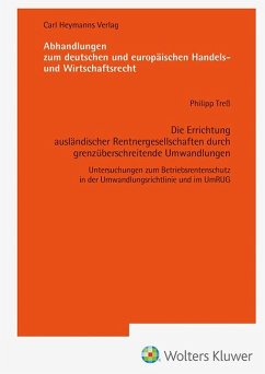 Cover Die Errichtung ausländischer Rentnergesellschaften durch grenzüberschreitende Umwandlungen (AHW 261)