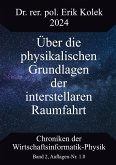 Über die physikalischen Grundlagen der interstellaren Raumfahrt