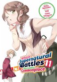 When Supernatural Battles Became Commonplace: Volume 11 (eBook, ePUB)