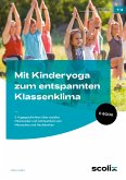 Mit Kinderyoga zum entspannten Klassenklima (eBook, PDF)