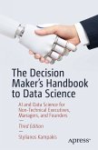 The Decision Maker's Handbook to Data Science (eBook, PDF)
