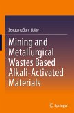 Mining and Metallurgical Wastes Based Alkali-Activated Materials