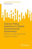 Science-Policy Interfaces in Global Environmental Governance