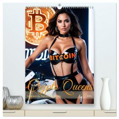 Crypto Queens: Schönheit der Digitalen Revolution (hochwertiger Premium Wandkalender 2025 DIN A2 hoch), Kunstdruck in Hochglanz - Calvendo;Real8Studio