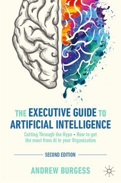 The Executive Guide to Artificial Intelligence (eBook, PDF) - Burgess, Andrew