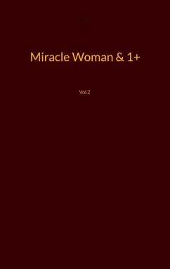 Miracle Woman & 1+ - M., C.