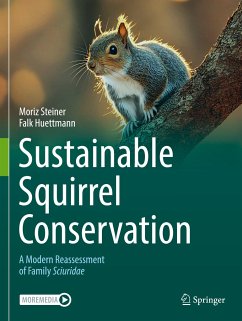 Sustainable Squirrel Conservation - Huettmann, Falk; Steiner, Moriz