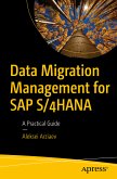 Data Migration Management for SAP S/4HANA (eBook, PDF)