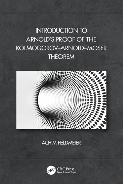 Introduction to Arnold's Proof of the Kolmogorov-Arnold-Moser Theorem - Feldmeier, Achim