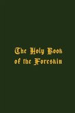 The Holy Book of the Foreskin