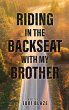 Riding in the Backseat with my Brother - Bild 1