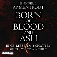 Born of Blood and Ash – Eine Liebe im Schatten (MP3-Download) - Armentrout, Jennifer L.