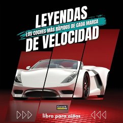 Leyendas De Velocidad. Los coches más rápidos de cada marca - Butler, Conrad K.