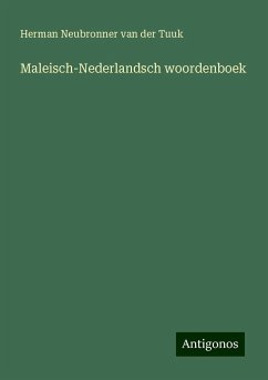 Maleisch-Nederlandsch woordenboek - Tuuk, Herman Neubronner Van Der