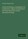 Gerhard Schøning, en biographi af dr. Ludvig Daae. Udgivet i hundredaaret efter hans død af den Norske historiske forening