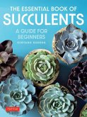 The Essential Book of Succulents