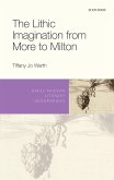 The Lithic Imagination from More to Milton The Lithic Imagination from More to Milton