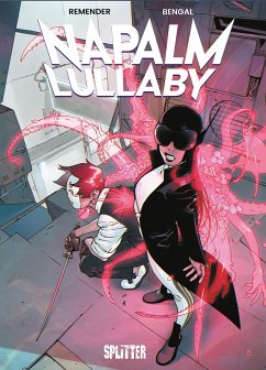 Napalm Lullaby. Band 1 - Remender, Rick