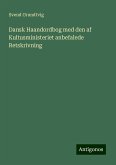 Dansk Haandordbog med den af Kultusministeriet anbefalede Retskrivning