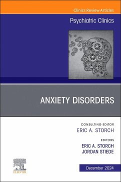 Anxiety Disorders, an Issue of Psychiatric Clinics of North America