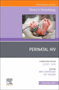 Perinatal Hiv, an Issue of Clinics in Perinatology Perinatal Hiv, an Issue of Clinics in Perinatology