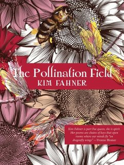 The Pollination Field - Fahner, Kim