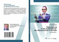 Übersetzung in der Entwicklung der Wissenschaft in Europa - Mykhailychenko, Oleh;Shapkina, Nataliya