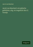 Jacob van Maerlant's strophische gedichten, uitg. en toegelicht door E. Verwijs