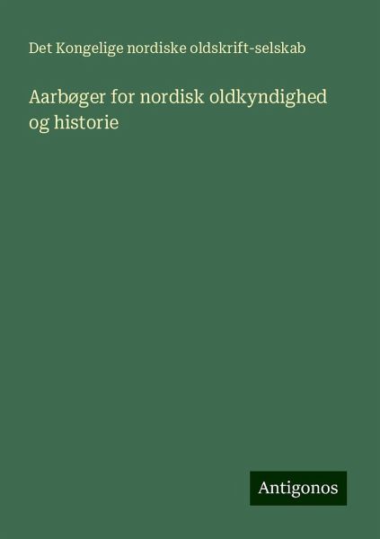 Aarbøger for nordisk oldkyndighed og historie