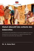 Statut éducatif des enfants des bidonvilles