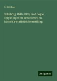 Silkeborg 1840-1880, med nogle oplysninger om dens fortid; en historisk-statistisk fremstilling