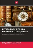 ESTUDOS DE FONTES DA HISTÓRIA DO UZBEQUISTÃO