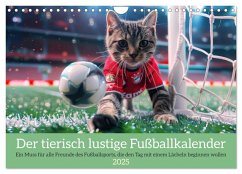 Der tierisch lustige Fußballkalender (Wandkalender 2025 DIN A4 quer), CALVENDO Monatskalender - Calvendo;Rübsamen, Peter