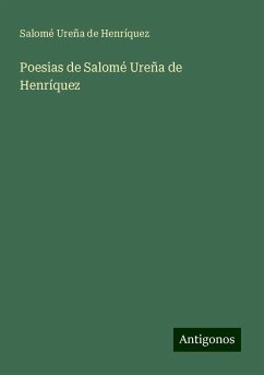 Poesias de Salomé Ureña de Henríquez - Henríquez, Salomé Ureña de