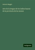 Arte de la lengua de los indios baures de la provincia de los moxos