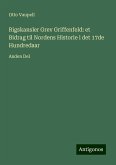 Rigskansler Grev Griffenfeld: et Bidrag til Nordens Historie i det 17de Hundredaar