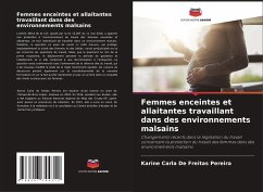 Femmes enceintes et allaitantes travaillant dans des environnements malsains - De Freitas Pereira, Karine Carla