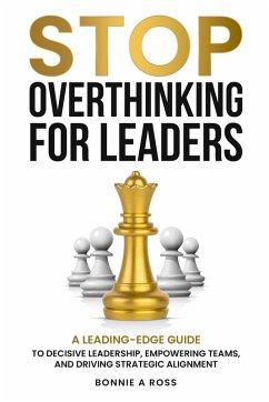 Cover Stop Overthinking for Leaders