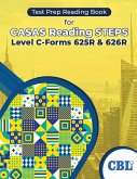 Test Prep Reading Book for CASAS Reading STEPS Level C-Forms 625R and 626R