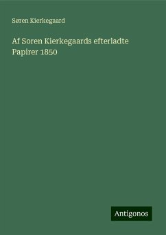 Af Soren Kierkegaards efterladte Papirer 1850 - Kierkegaard, Søren