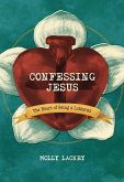 Confessing Jesus Confessing Jesus