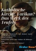 Katholische Kirche, Vatikan? Das Werk des Teufels