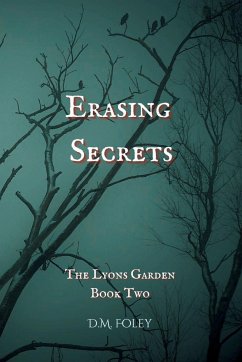 Erasing Secrets - Foley, D. M.