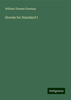 Stories for Standard I - Greenup, William Thomas